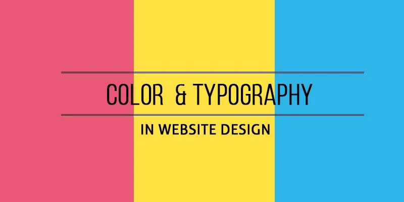 Use color and typography effectively